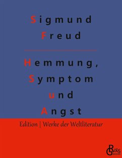 Hemmung, Symptom und Angst - Freud, Sigmund