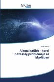 A korai szülés - korai házasság problémája az iskolában