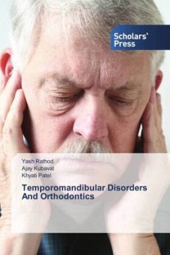 Temporomandibular Disorders And Orthodontics - Rathod, Yash;KUBAVAT, AJAY;Patel, Khyati