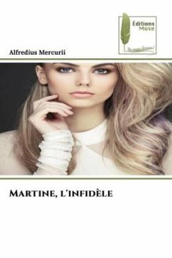 Martine, l'infidèle - Mercurii, Alfredius