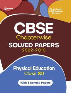 CBSE Physical education Chapterwise Solved Papers Class 12 for 2023 Exam (As per Latest CBSE syllabus 2022-23) - Roshan, Rakesh Kumar; Kar, Reena