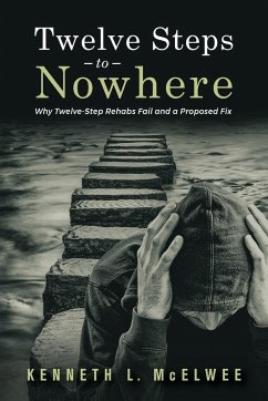 Twelve Steps to Nowhere - McElwee, Kenneth L