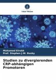 Studien zu divergierenden CRP-abhängigen Promotoren