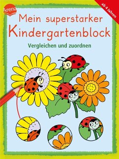 Mein superstarker Kindergartenblock. Vergleichen und zuordnen - Fischer-Bick, Angela;Seidel, Stefan;Thabet, Edith