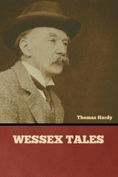 Wessex Tales - Hardy, Thomas