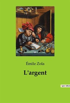 L'argent - Zola, Émile