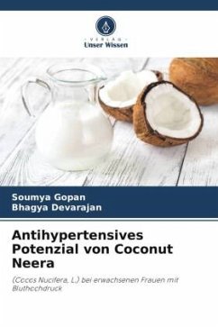 Antihypertensives Potenzial von Coconut Neera - Gopan, Soumya;Devarajan, Bhagya