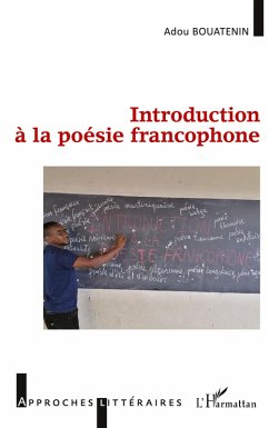 Introduction à la poésie francophone - Bouatenin, Adou Introduction à la poésie francophone - Bouatenin, Adou