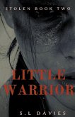 Little Warrior Little Warrior