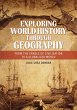Exploring World History through... - Bild 1