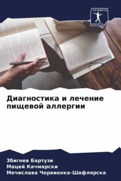 Diagnostika i lechenie pischewoj allergii - Bartuzi, Zbignew;Kachmarski, Macej;Cherwionka-Shaflqrska, Mechislawa