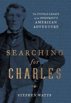 Searching for Charles - Watts, Stephen