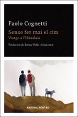 Sense fer mai el cim Sense fer mai el cim