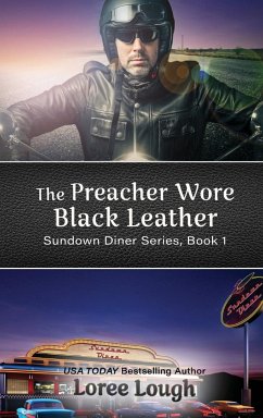 The Preacher Wore Black Leather - Lough, Loree