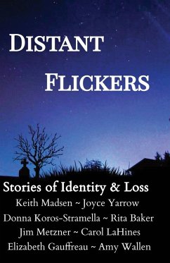 Distant Flickers - Contributors, Multiple; Gauffreau, Elizabeth; Lahines, Carol