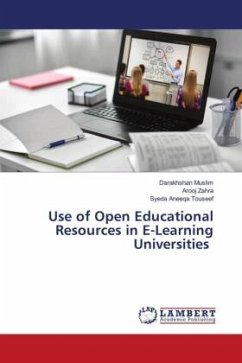 Use of Open Educational Resources in E-Learning Universities - Muslim, Darakhshan;Zahra, Arooj;Touseef, Syeda Aneeqa
