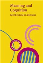 Meaning and Cognition - Albertazzi, Liliana (ed.)