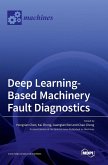 Deep Learning-Based Machinery Fault Diagnostics