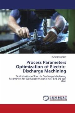 Process Parameters Optimization of Electric-Discharge Machining - Dewangan, Kunal