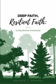 Deep Faith, Resilient Faith
