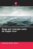 Rega por energia solar de fogão vivo