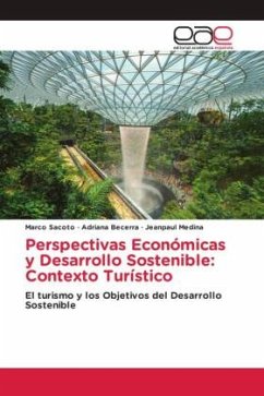 Perspectivas Económicas y Desarrollo Sostenible: Contexto Turístico