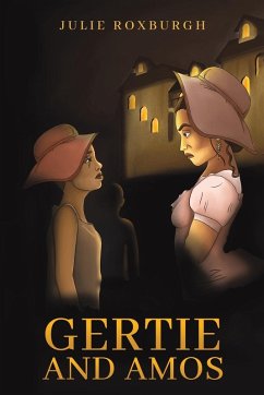 Gertie and Amos - Roxburgh, Julie