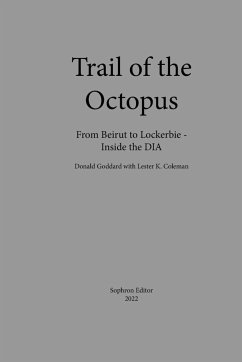 Trail of the Octopus - Goddard, Donald; Coleman, Lester K.