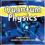 Quantum Physics How To Learn About This? Children's Earth Sciences Book