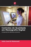 Controlos de Qualidade em Mamografia Digital
