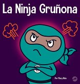 La Ninja Gruñona La Ninja Gruñona