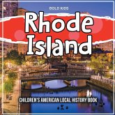 Rhode Island: Children's American Local History Book