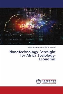 Nanotechnology Foresight for Africa Sociology-Economic - Abdel Razek Youssef, Abeer Mohamed