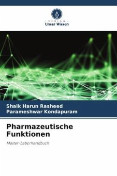 Pharmazeutische Funktionen - Rasheed, Shaik Harun;Kondapuram, Parameshwar
