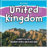 United Kingdom A Variety Of Facts Children's People And Places Book