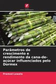 Parâmetros de crescimento e rendimento da cana-de-açúcar influenciados pelo Dormex