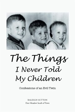 The Things I Never Told My Children - Sutton, Raleigh