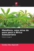 Mandioca, uma mina de ouro para a África Subsaariana