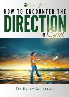 Encountering the DIRECTION of God - Sadallah, Patty