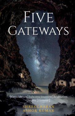 Five Gateways - Shreecharan, Ashok Kumar