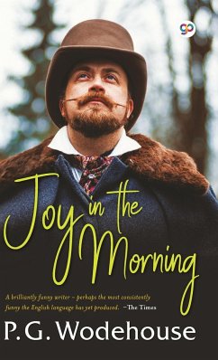 Joy in the Morning - Wodehouse, P. G.