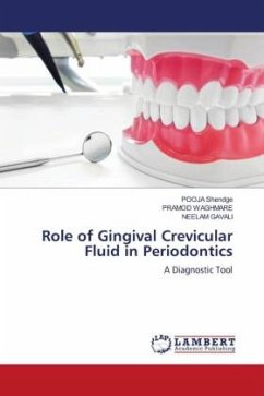 Role of Gingival Crevicular Fluid in Periodontics - Shendge, POOJA;Waghmare, Pramod;Gavali, Neelam