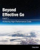 Beyond Effective Go