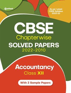 CBSE Chapterwise Solved Papers 2022-2010 ACCOUNTANCY Class 12th - Makkar, Richa; Jain, Parul