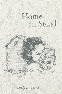 Home In Stead - Clark, Cindy L.