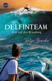 Ritt auf der Brandung / DelfinTeam Bd.3