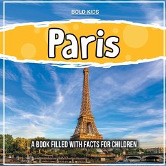 Paris: Exploring The Country? Facts For Children - Kids, Bold