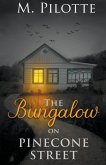 The Bungalow on Pinecone Street