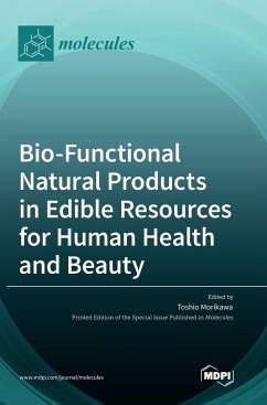 Bio-Functional Natural Products in Edible Resources for Human Health and Beauty