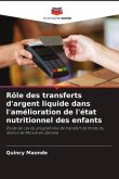 Rôle des transferts d'argent liquide dans l'amélioration de l'état nutritionnel des enfants